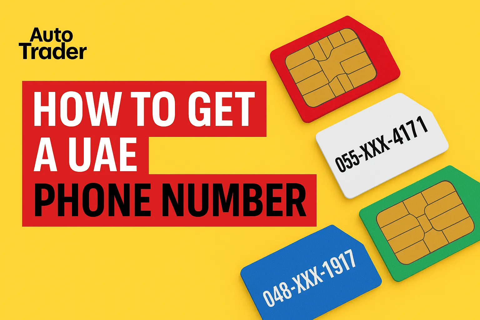 How to Get a UAE Phone Number? | Auto Trader UAE | Auto Trader UAE