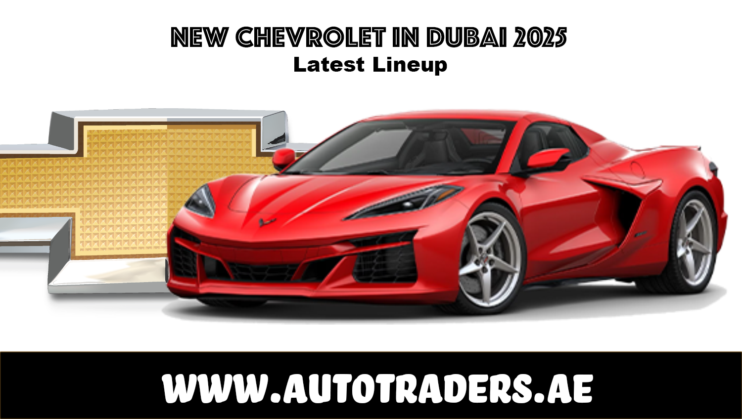 New Chevrolet Models in Dubai 2025 | Prices & Features | Auto Trader UAE