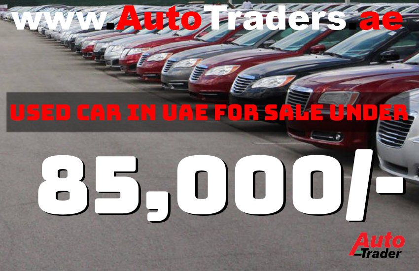 Used Cars for Sale in Sharjah Under AED 85000 | Auto Trader UAE