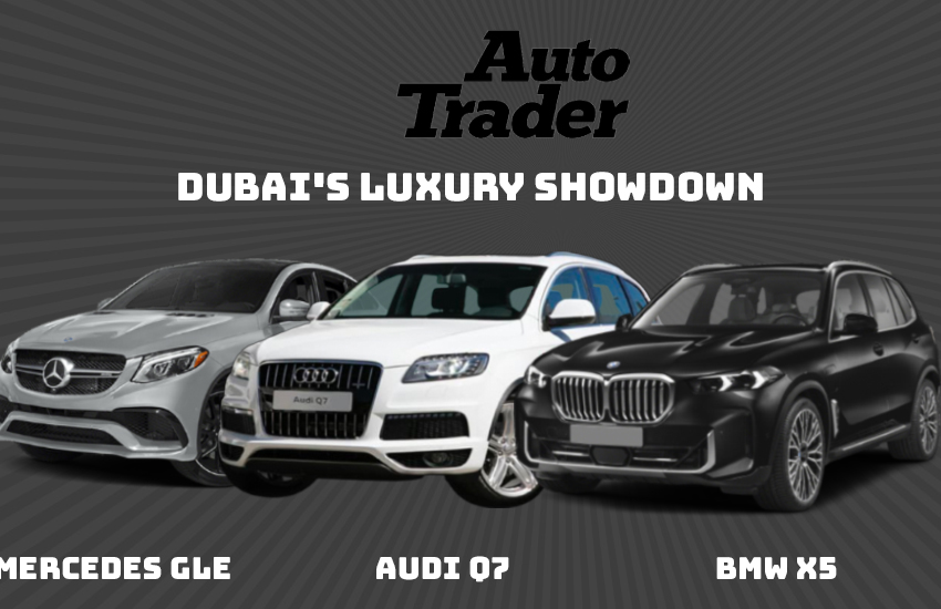 Unveiling the 2024 BMW X5, Audi Q7, and Mercedes GLE | Auto Trader UAE