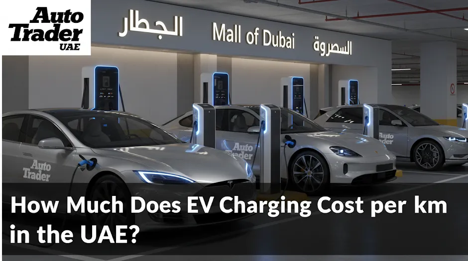 How Much Does EV Charging Cost per km in the UAE? | Auto Trader UAE