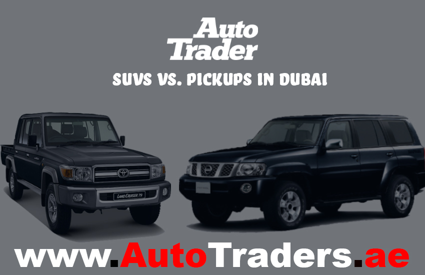 SUVs vs. Pickups in Dubai: Choosing Your Adventure car | Auto Trader UAE