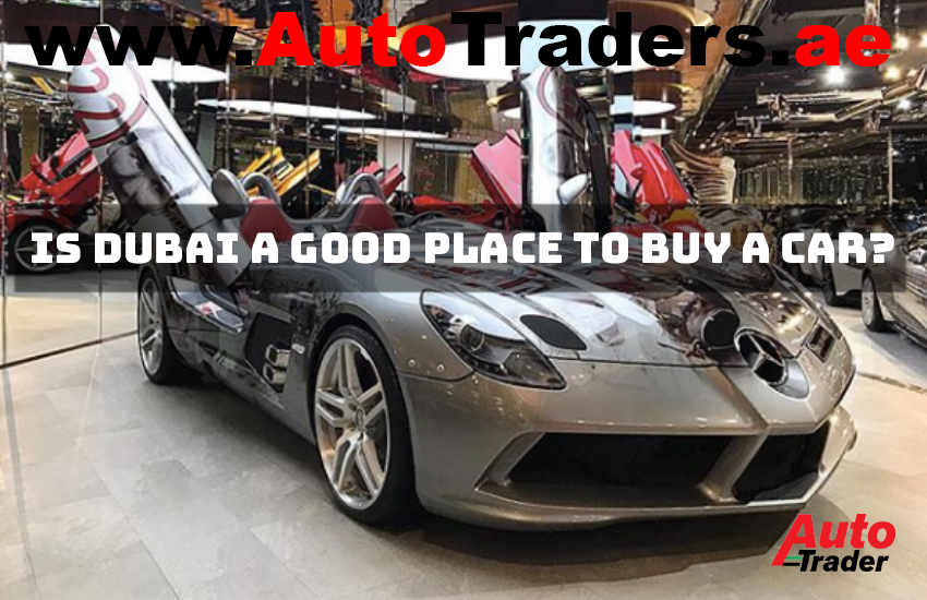 Navigating the Roads I Is Dubai a Good Place to Buy a Car? | Auto Trader UAE