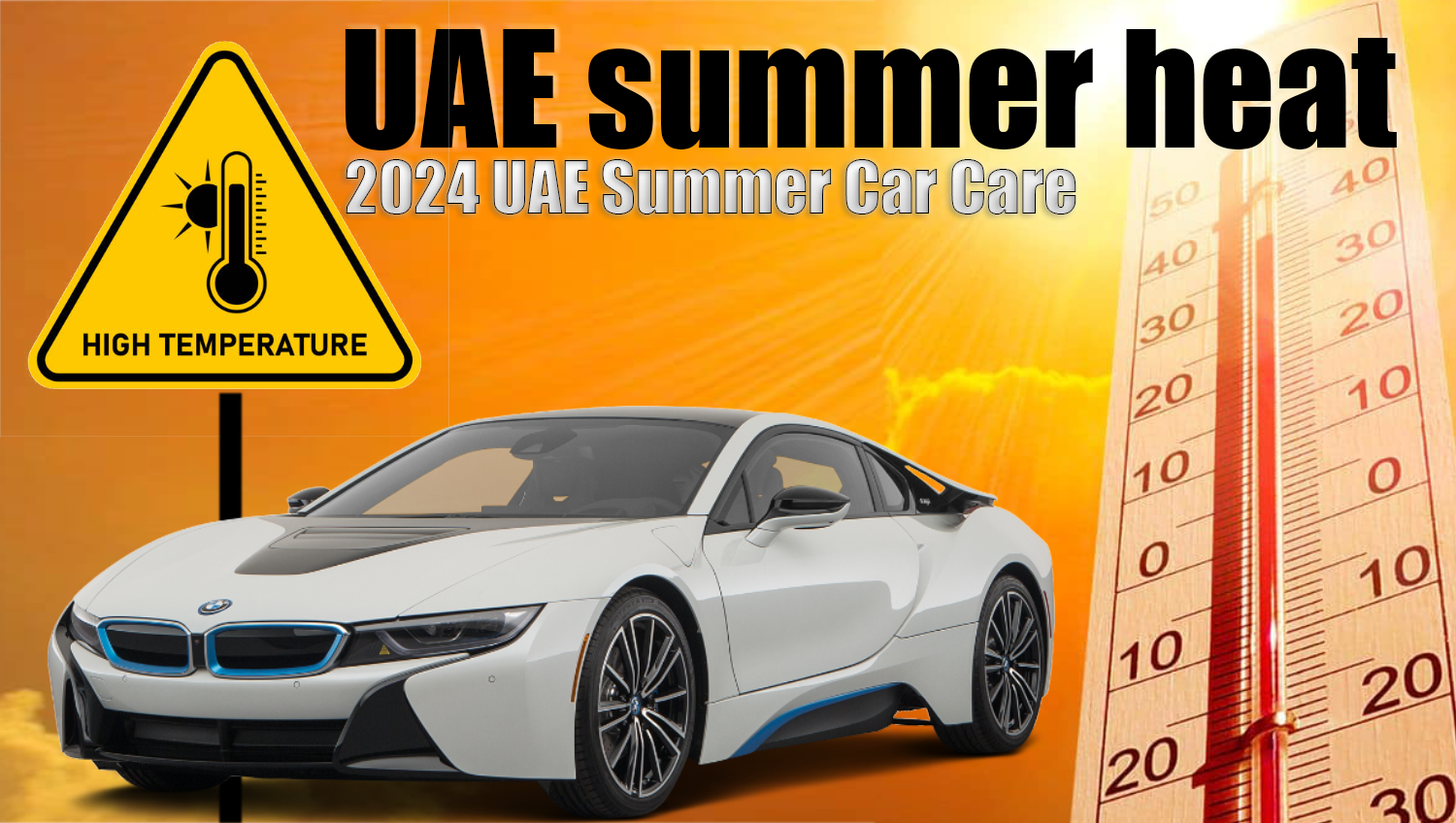 UAE Summer Car Care Guide 2024: Beat the Heat & Keep Your Ride Cool | Auto Trader UAE