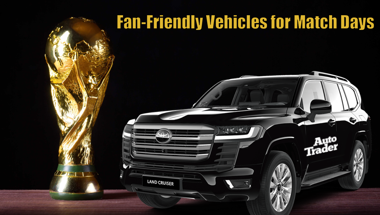 Used Cars for the FIFA World Cup: Best Vehicles for Fans in Dubai | Auto Trader UAE | Auto Trader UAE