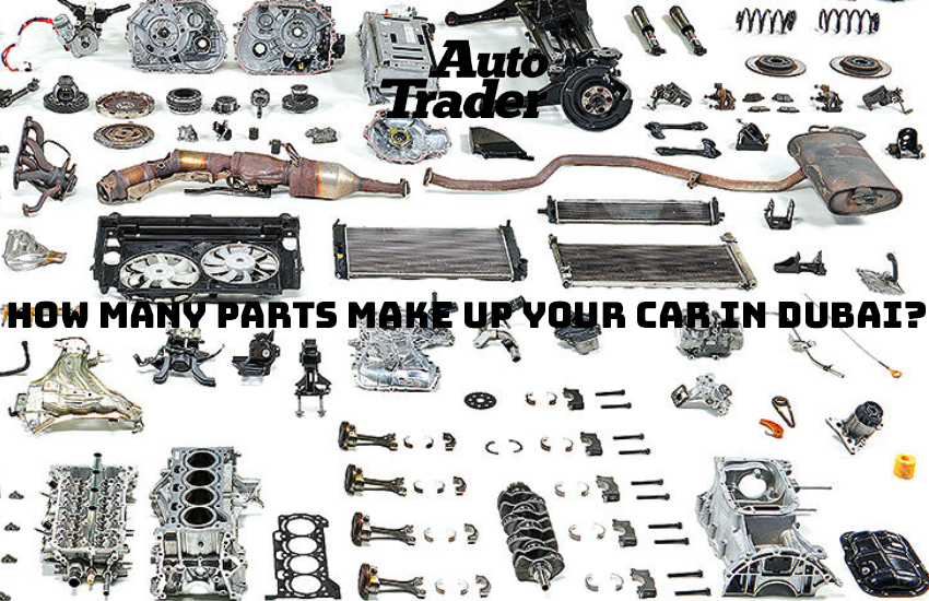 How Many Parts Make Up Your Car in Dubai? | Auto Trader UAE