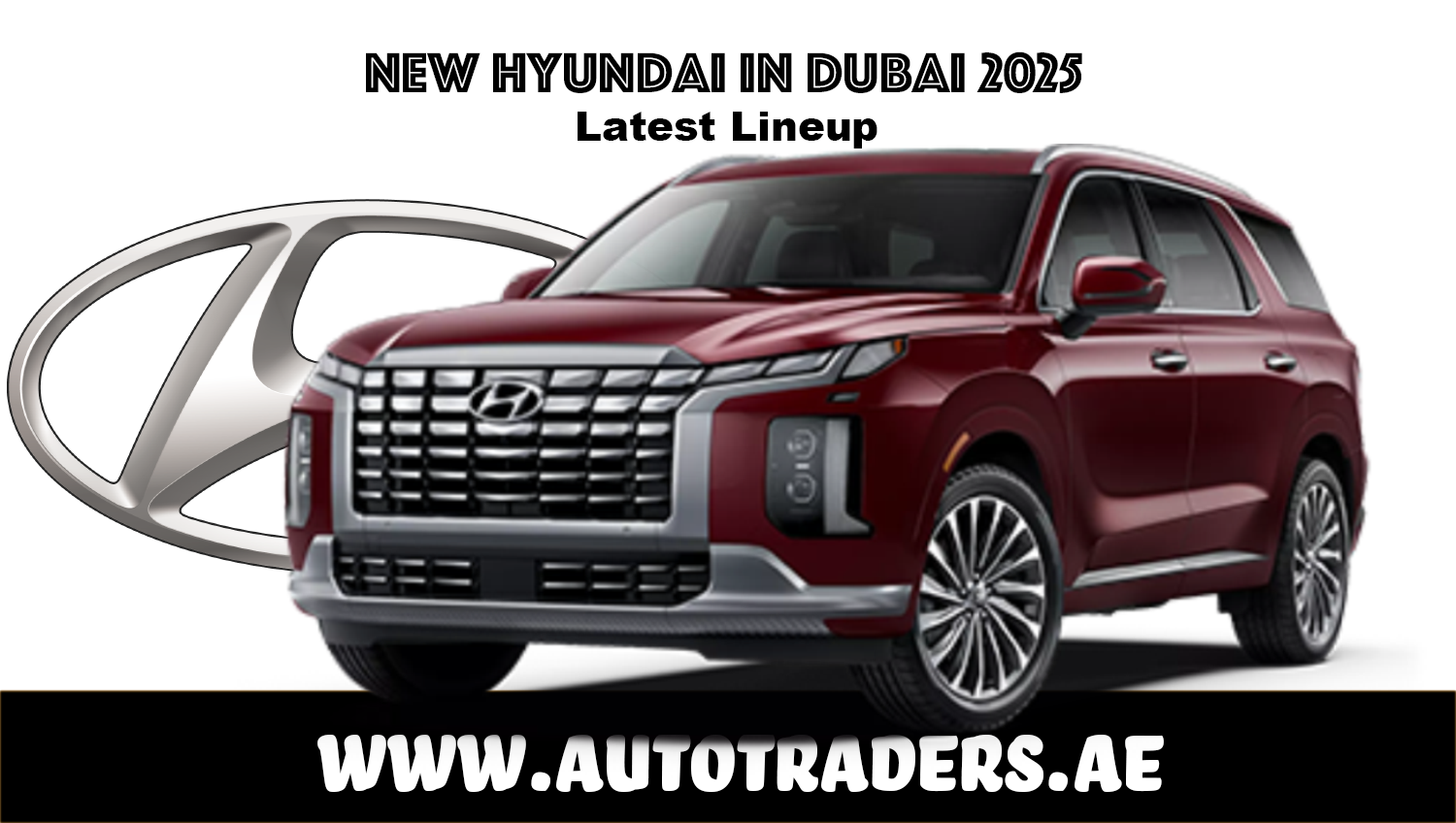 New 2025 Hyundai Models in Dubai – Prices & Features | Auto Trader UAE