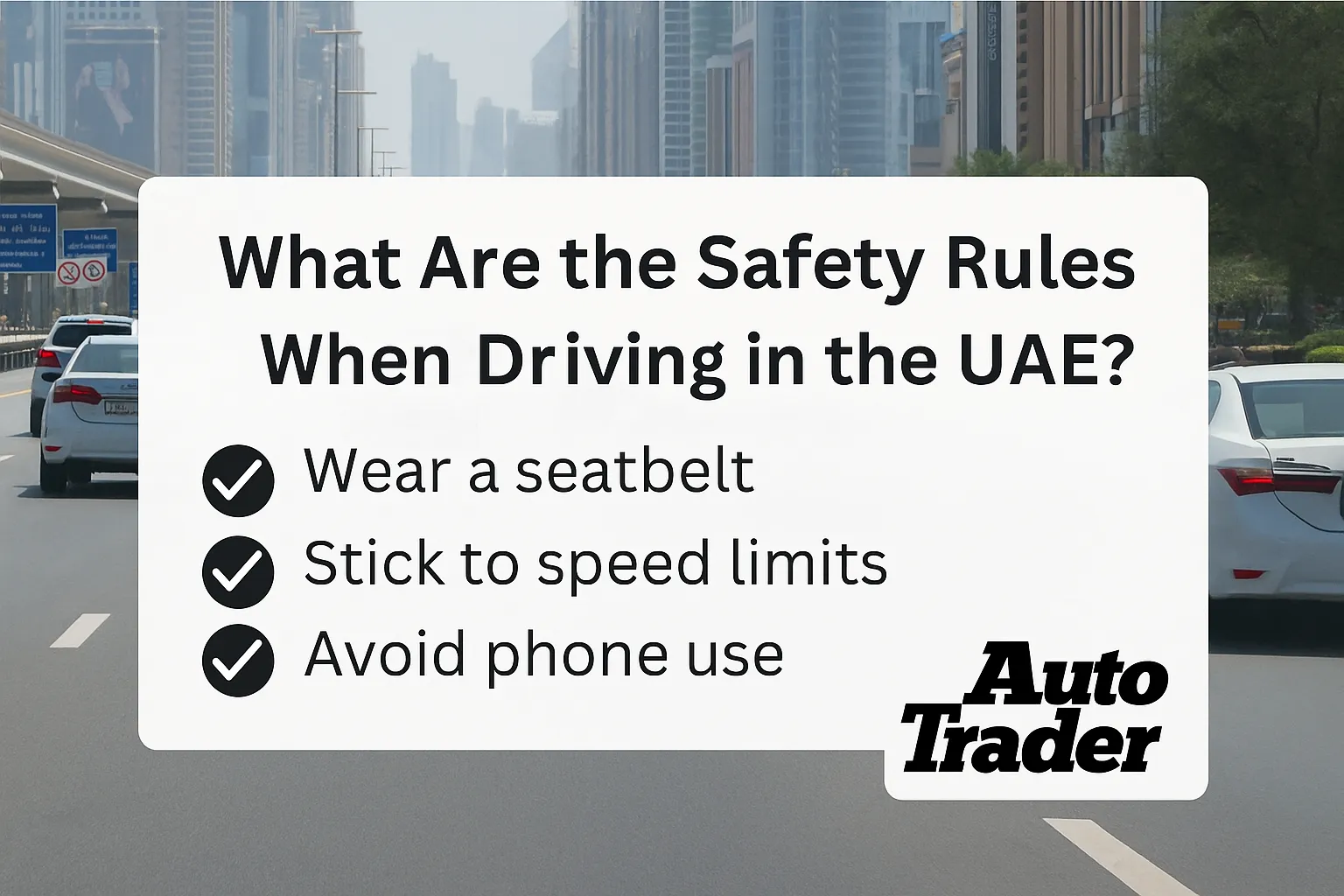 What Are the Safety Rules When Driving in the UAE? | Auto Trader UAE