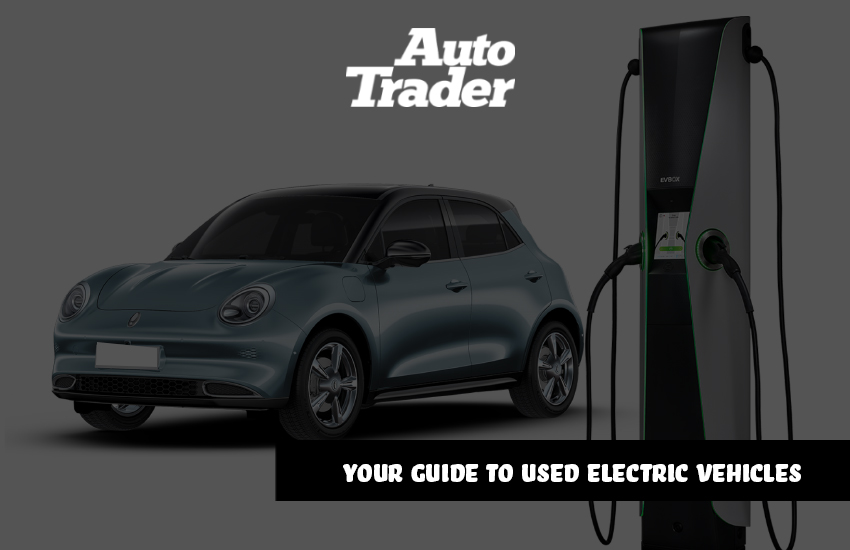 Your Guide to Used Electric Vehicles (EVs) in the UAE | Auto Trader UAE