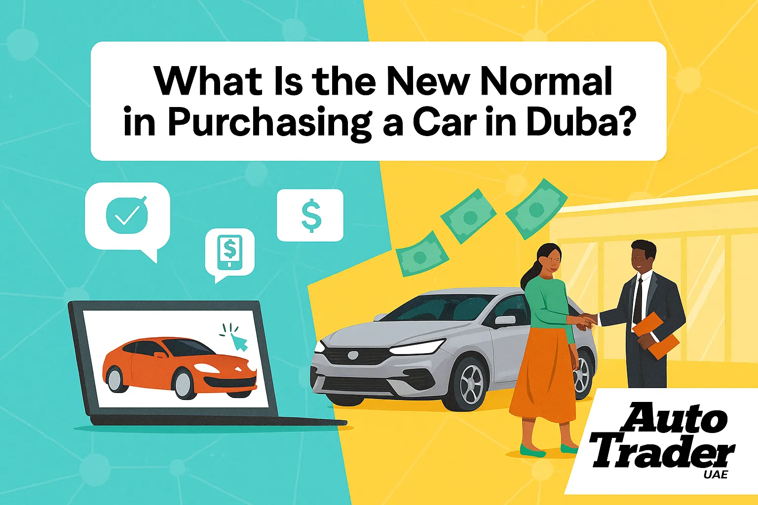 The New Normal of Buying Cars in Dubai | Auto Trader UAE | Auto Trader UAE