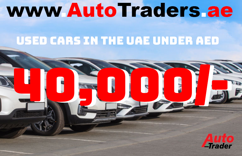 Top 20 Affordable Used Cars in the UAE Under AED 40,000 | Auto Trader UAE