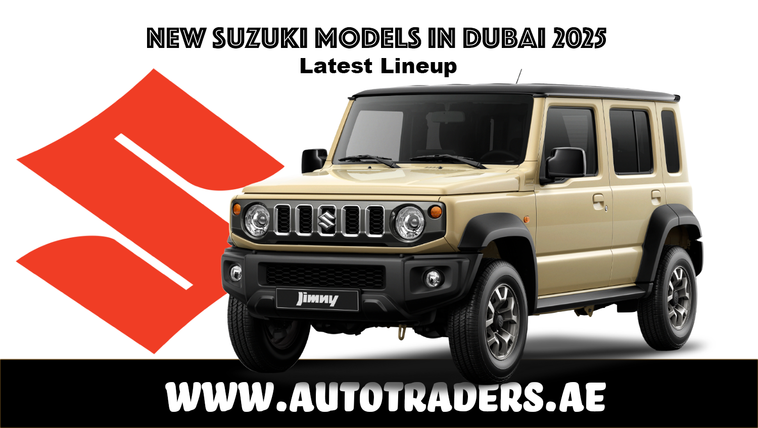 New 2025 Suzuki Models in Dubai – Prices & Features | Auto Trader UAE