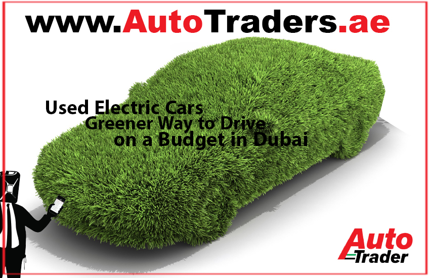 A Greener Way to Drive on  Budget in Dubai | Auto Trader UAE