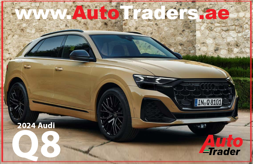 Luxury and Power Combined with The 2024 Audi Q8" | Auto Trader UAE