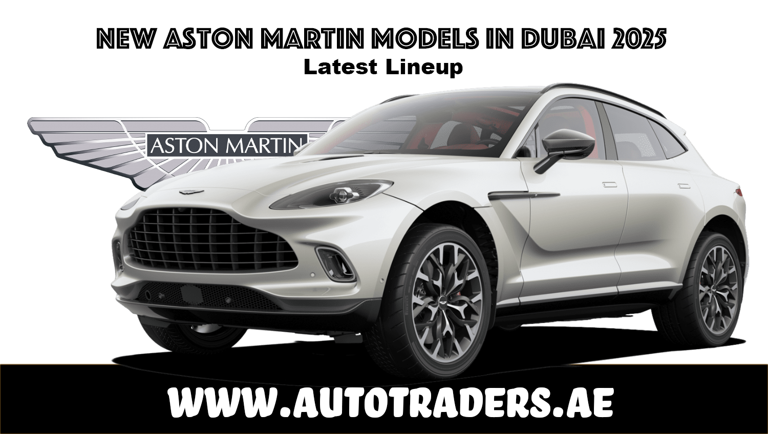 New Aston Martin Models in Dubai 2025 | Prices & Features | Auto Trader UAE