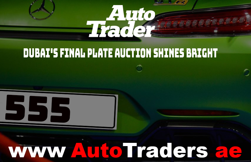 Dubai's Final Number Plate Auction Shines Over AED 51 Million | Auto Trader UAE