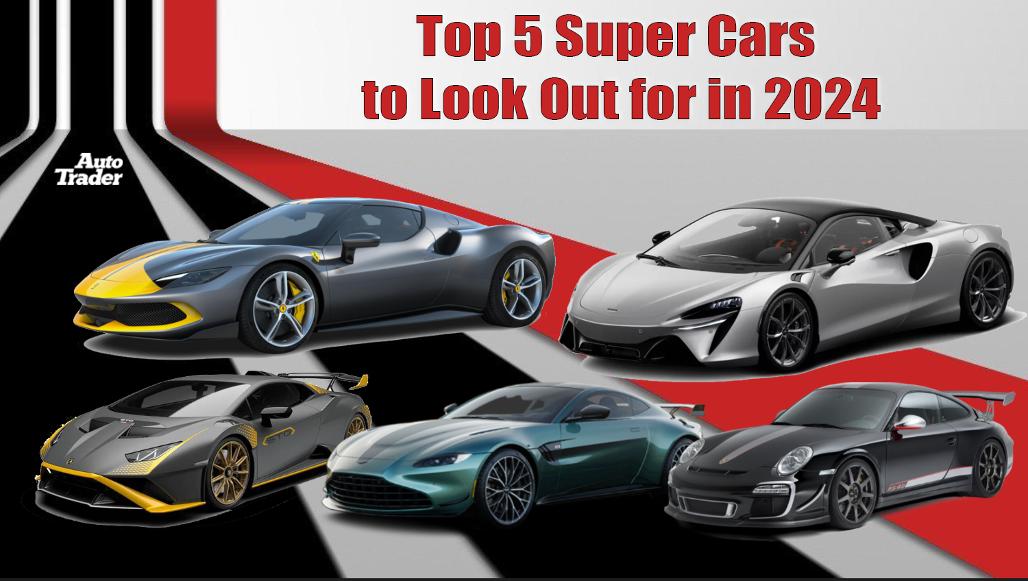 Top 5 Super Cars to Look Out for in 2024 | Auto Trader UAE | Auto Trader UAE