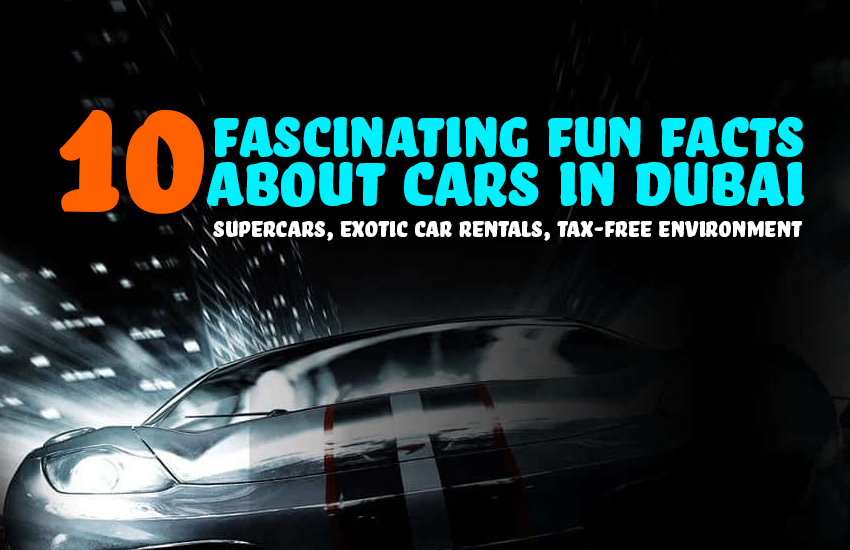Dubai Cars: Beyond Luxury - Fun Facts You Didn't Know  | Auto Trader UAE