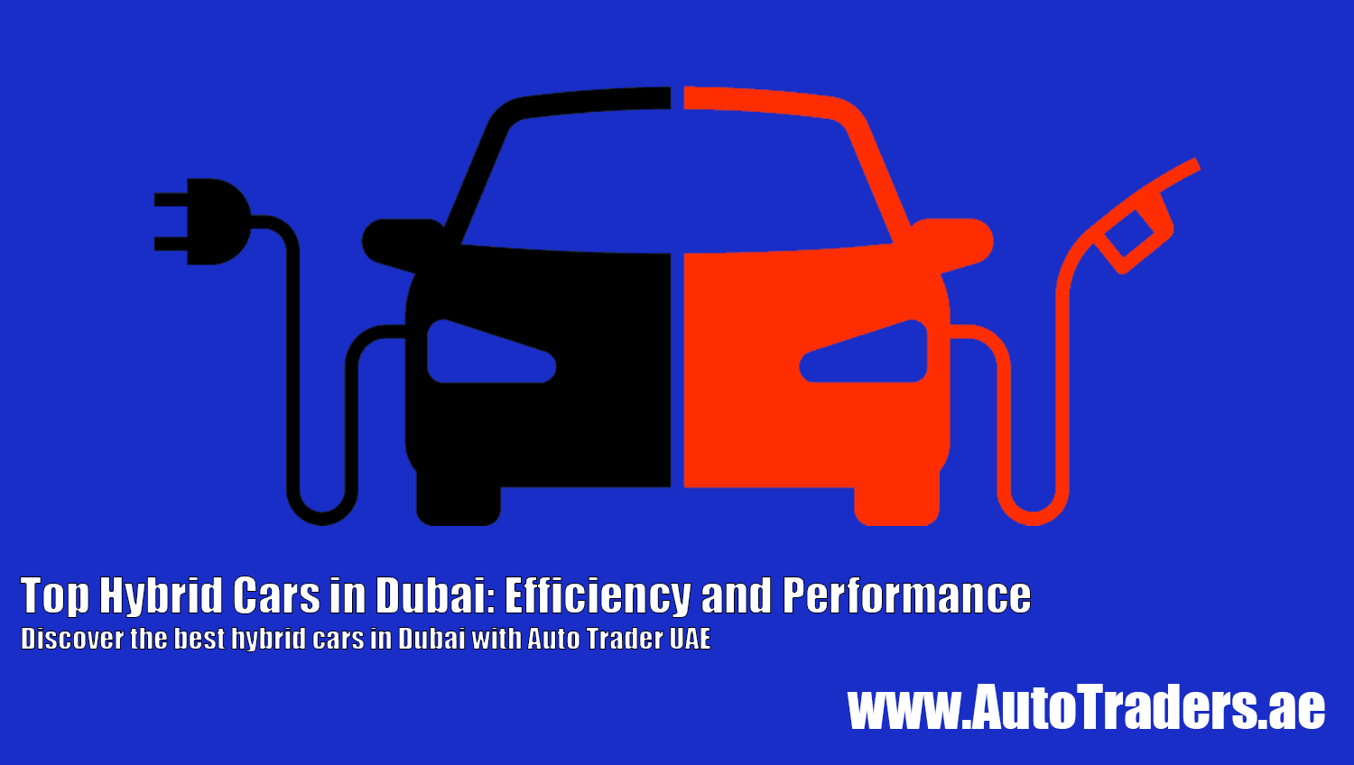 Top Hybrid Cars in Dubai: Efficiency and Performance | Auto Trader UAE