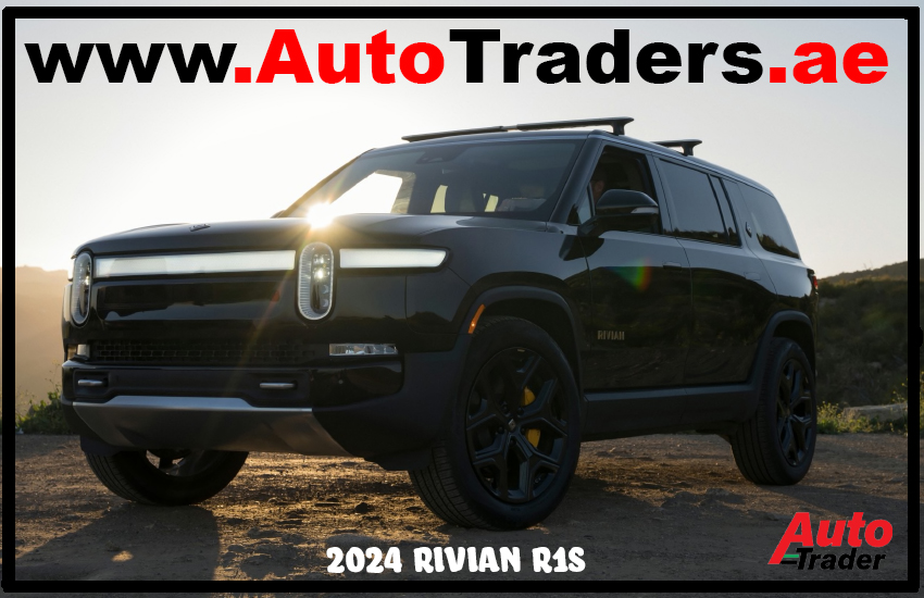 Unveiling the 2024 Rivian R1S with Powerful Performance and Innovative Features | Auto Trader UAE