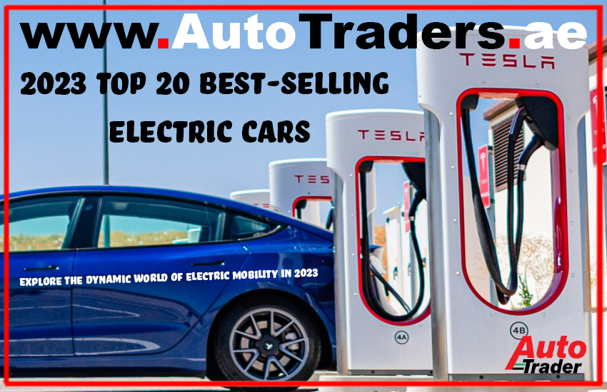 2023 Top 20 Best-Selling Electric Cars | Auto Trader UAE