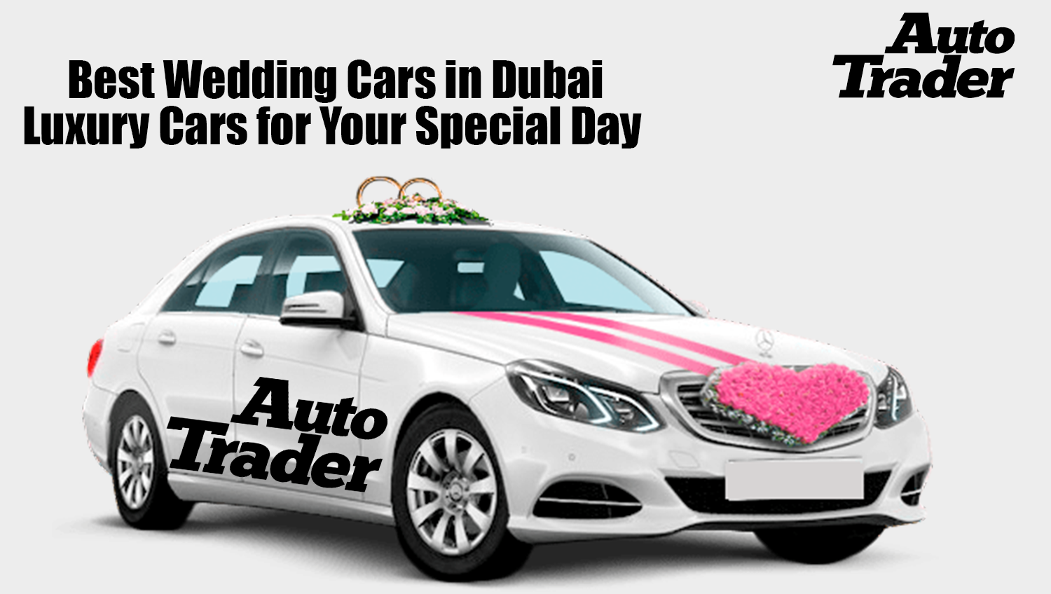 Best Wedding Cars in Dubai | Luxury Cars for Your Special Day | Auto Trader UAE | Auto Trader UAE