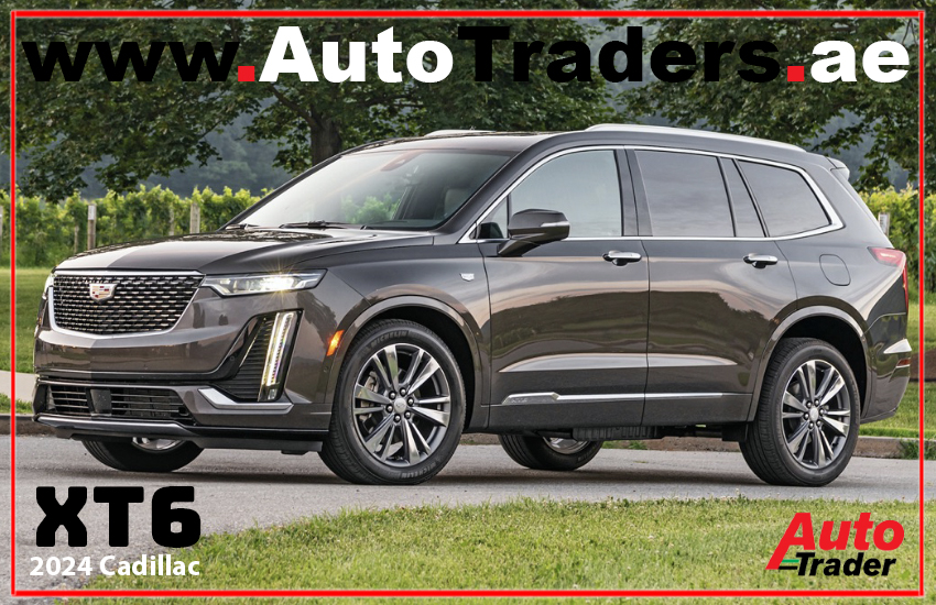 2024 Cadillac XT6 in Dubai | Luxury, Style, and Performance | AutoTraders.ae | Auto Trader UAE