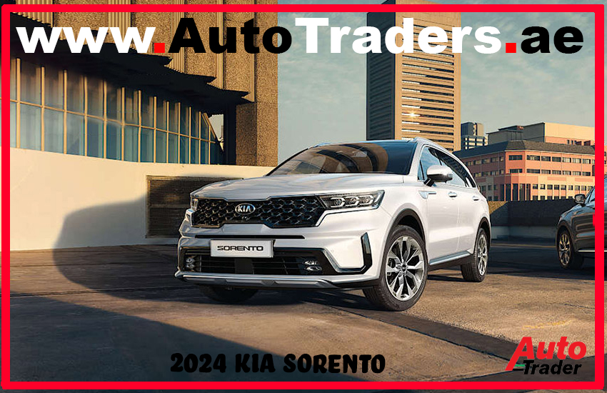 Embrace the Future of Driving in Dubai with the 2024 Kia Sorento Hybrid | Auto Trader UAE