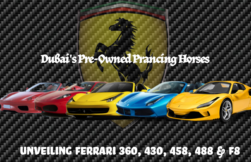 Dubai's Pre-Owned: Unveiling Ferrari 360, 430, 458, 488 & F8 | Auto Trader UAE