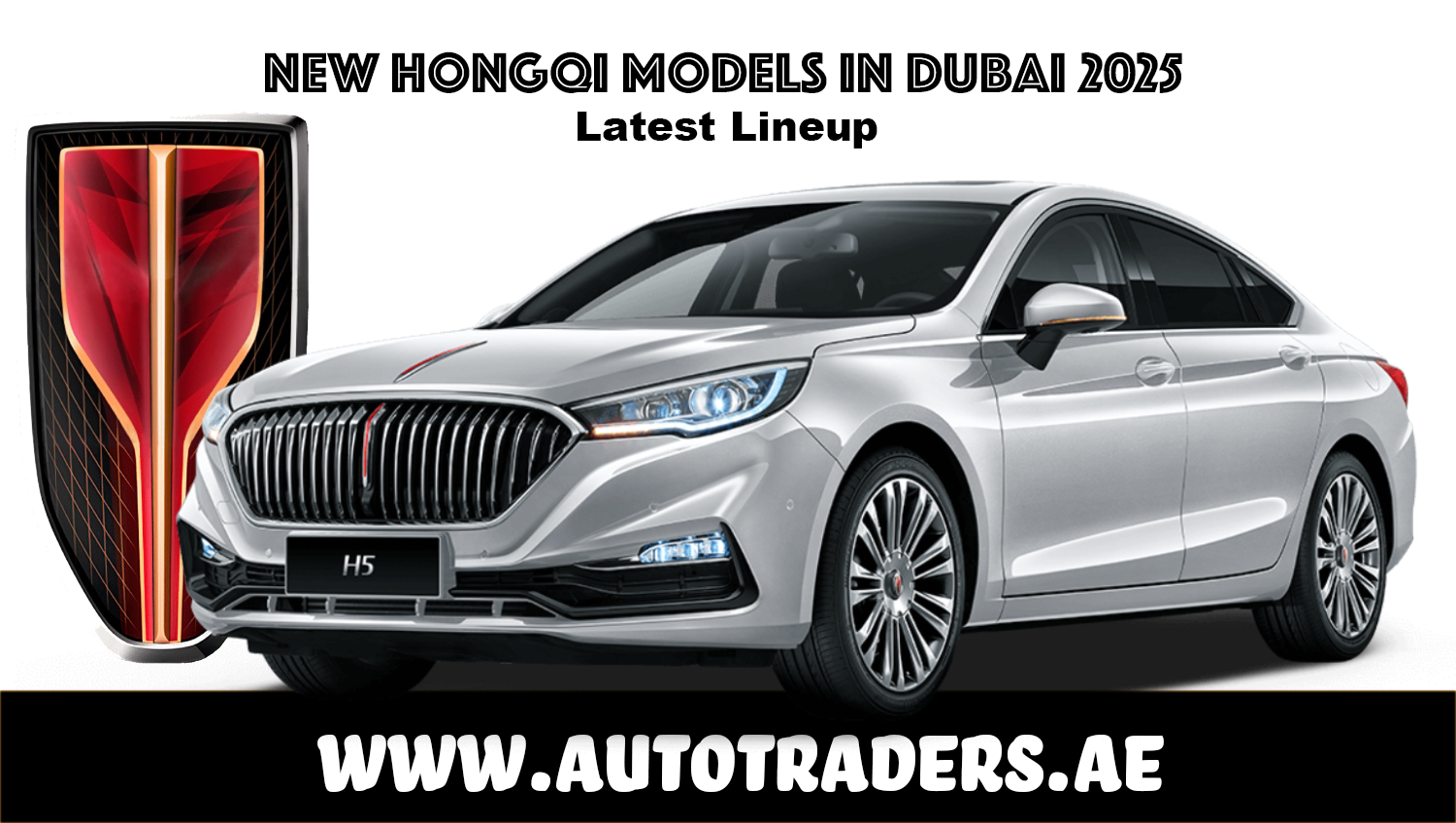 New 2025 Hongqi Models in Dubai – Prices & Features | Auto Trader UAE