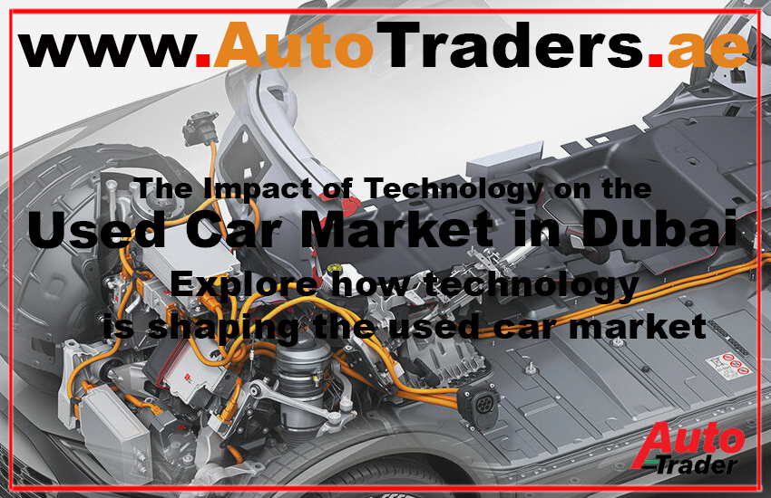 Revolutionizing Dubai's Used Car Market I The Impact of Technology | Auto Trader UAE
