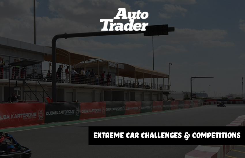 Extreme Car Challenges & Competitions Await | Auto Trader UAE | Auto Trader UAE