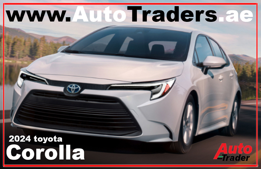 2024 Toyota Corolla in Dubai: Discover Affordable Excellence | Auto Trader UAE