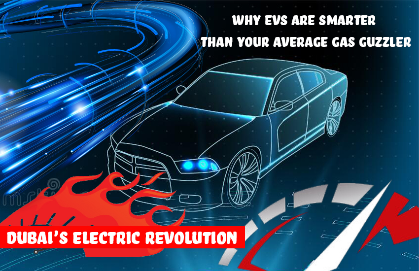 Dubai Electric: Why EV Are Smarter Than Average Gas Guzzler | Auto Trader UAE
