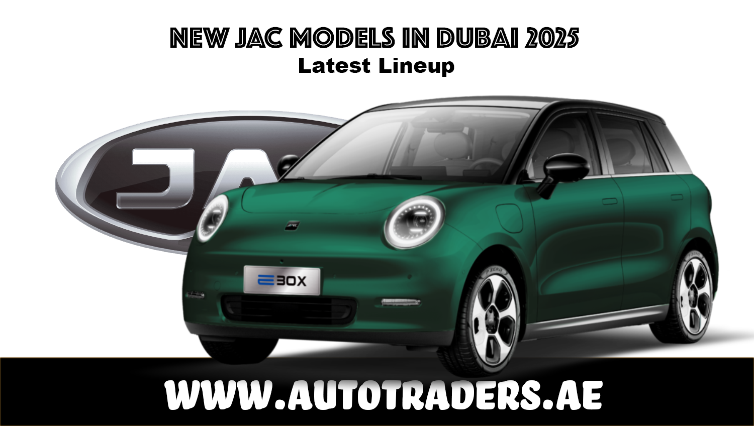 New 2025 JAC Models in Dubai – Prices & Features | Auto Trader UAE
