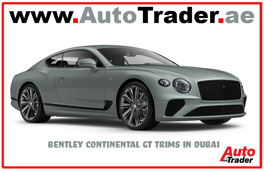 luxury with Bentley Continental GT trims in Dubai | Auto Trader UAE