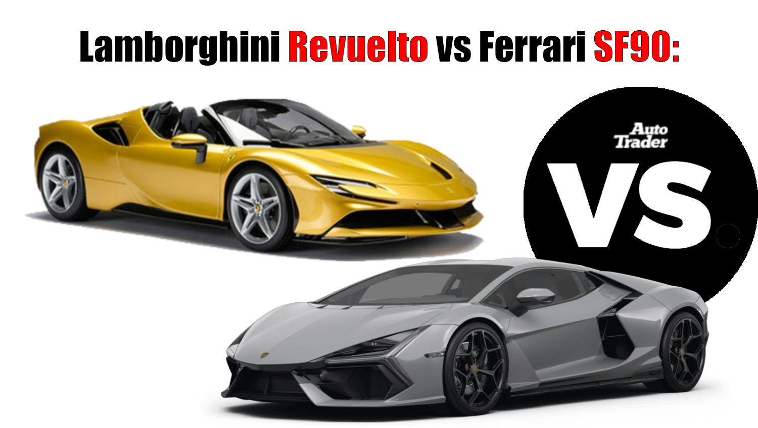 Lamborghini Revuelto vs Ferrari SF90: Hybrid Supercar Comparison | Auto Trader UAE
