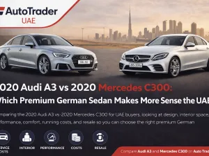 Side-by-side comparison of a 2020 Audi A3 and 2020 Mercedes C300 parked in a modern UAE city setting