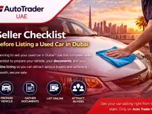 Seller preparing a used car for sale in Dubai following a checklist