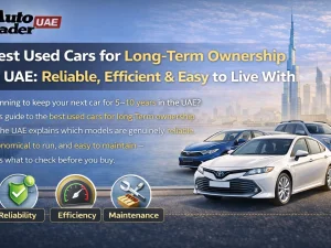 Lineup of reliable used cars ideal for long-term ownership in the UAE