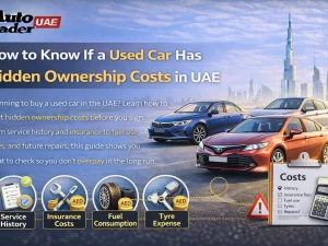 Buyer inspecting a used car for hidden ownership costs in the UAE