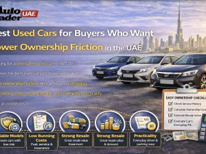 Best used cars for buyers seeking low ownership friction in the UAE
