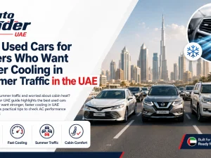 Used cars with strong air conditioning performance for UAE summer traffic